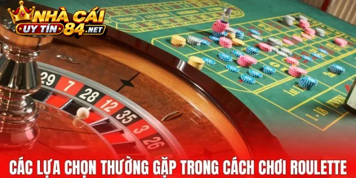 Phân Tích Chi Tiết Các Phiên Bản Roulette Hàng Đầu Cho Cược Thủ 